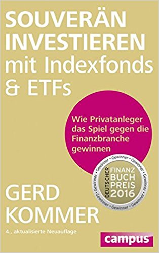 Gerd Kommer - Souverän Investieren mit Indexfonds und ETFs